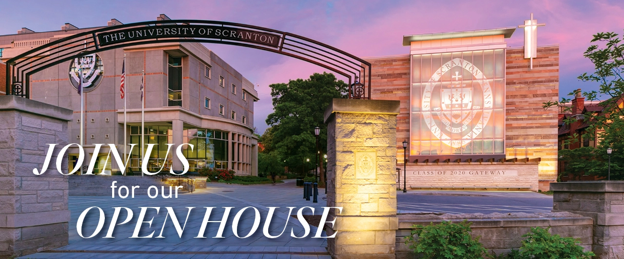 Entrance to The University of Scranton at sunset, featuring the Class of 2020 Gateway and a large archway with the university's name, overlaid with the text Join Us for our Open House